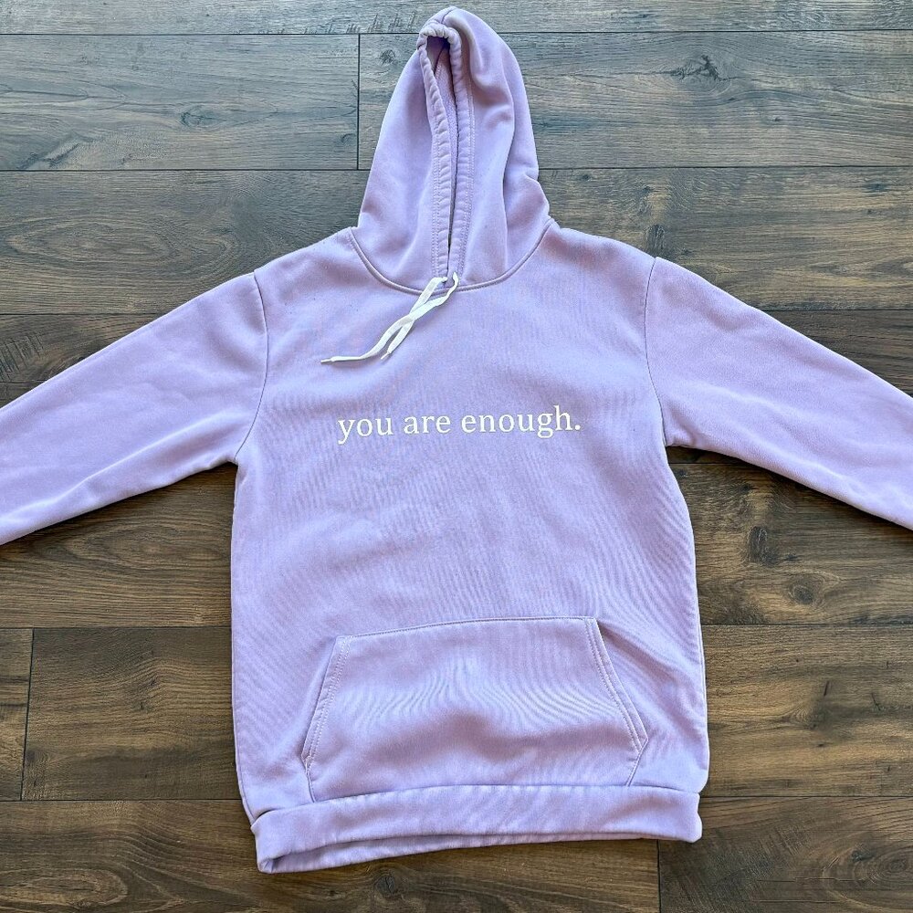 YOU ARE ENOUGH LAVENDER HOODIE SIZE LARGE MENTAL HEALTH